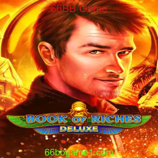 Explorando o Fascinante Mundo de BookofRichesDeluxe: Uma Jornada no Universo 66BB Game
